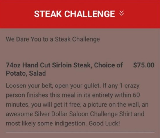Silver Dollar Saloon 74oz Steak Challenge Description